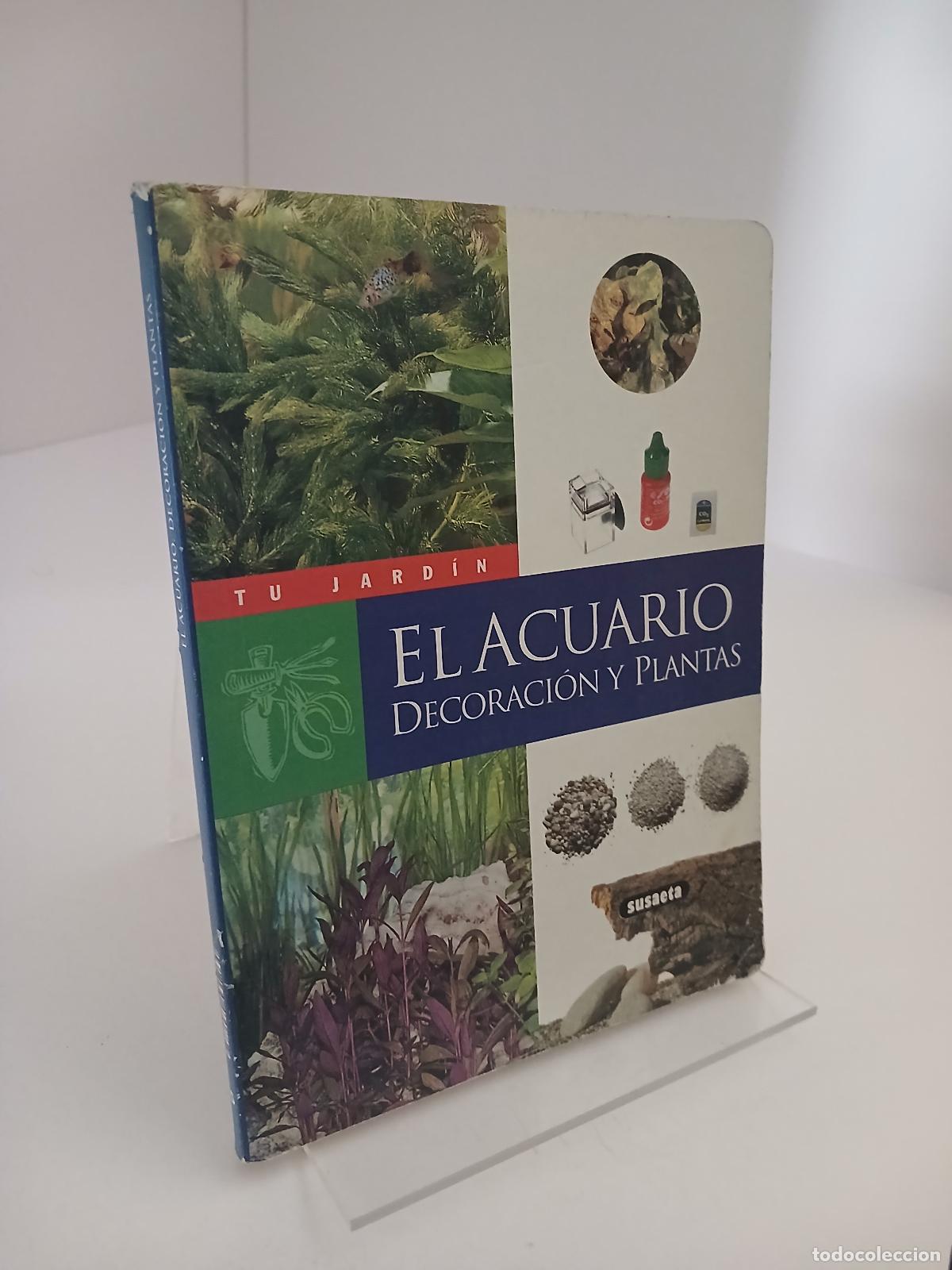 Gebrauchte B&uuml;cher: El acuario, decoraci&oacute;n y plantas - Jean-Marc Schutz