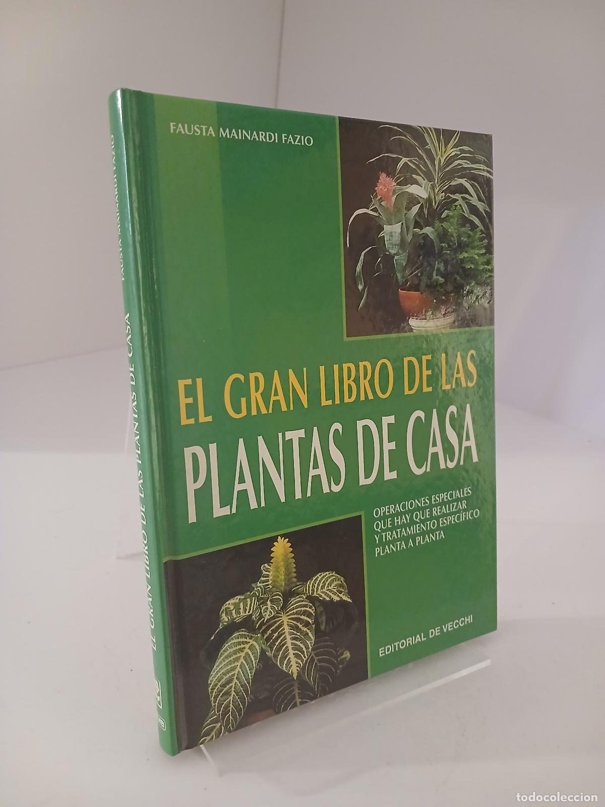 Second hand books: El gran libro de las plantas de casa - Fausta Mainardi Fazio