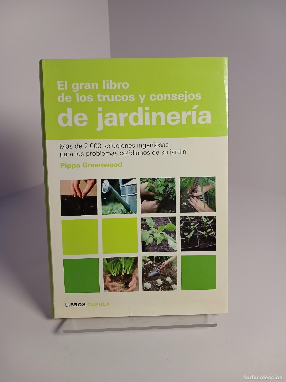 Libros de segunda mano: El gran libro de los trucos y consejos de jardiner&iacute;a - Pippa Greenwood