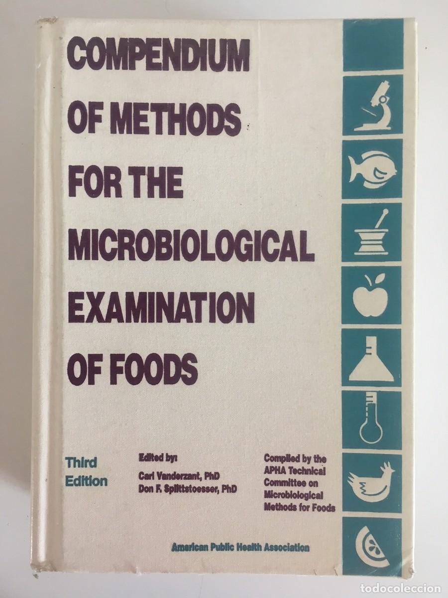 Libros de segunda mano: COMPENDIUM OF METHODS FOR THE MICROBIOLOGICAL EXAMINATIONS OF FOODS . APHA. 1992 [ENGLISH]