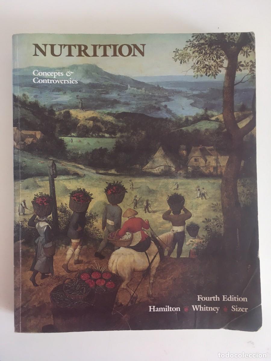Libros de segunda mano: NUTRITION. CONCEPTS & CONTROVERSIES . HAMILTON, WHITNEY, SIZER. 5TH EDITION. 1988 [ENGLISH]