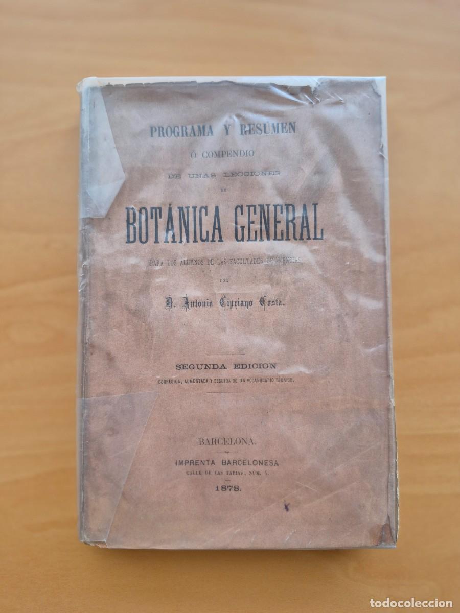 Libros de segunda mano: Bot&aacute;nica General (1878) - Antonio Cipriano Costa - 2&ordf; Edici&oacute;n Corregida y Aumentada