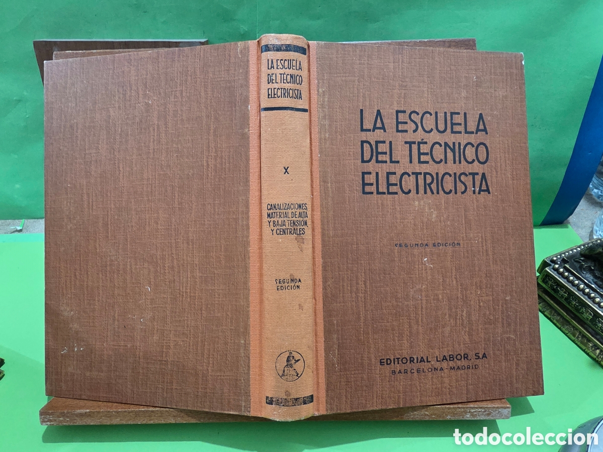 Libros de segunda mano de ciencias: &rdquo;&rdquo;LA ESCUELA DEL T&Eacute;CNICO ELECTRICISTA&rdquo;&rdquo;...VOLUMEN X...ING. PAUL HERING...EDITORIAL LABOR...1966...