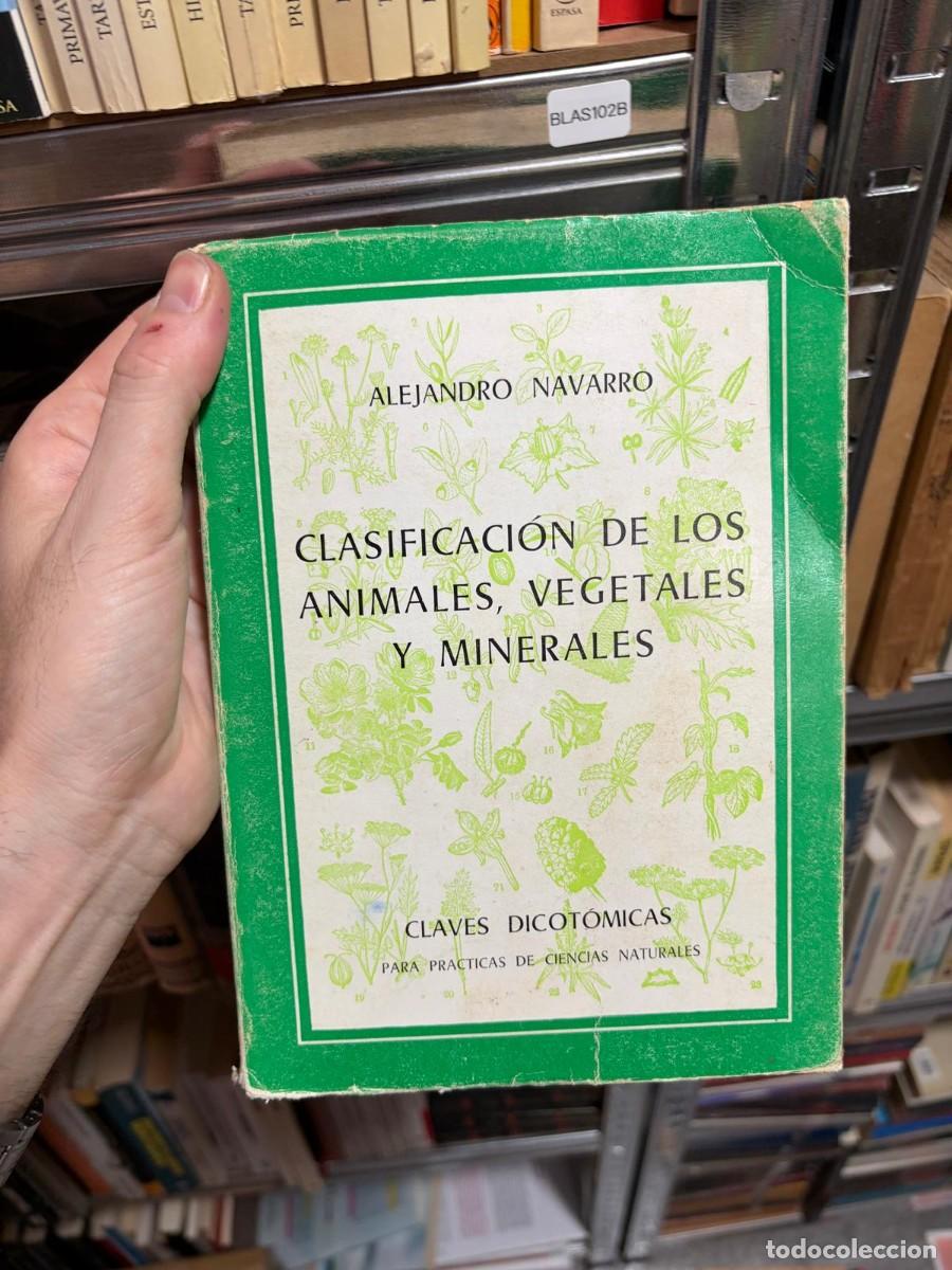 Libros de segunda mano: BLAS102B &mdash; Alejandro Navarro &mdash; Clasificaci&oacute;n de los animales, vegetales y minerales &mdash; -
