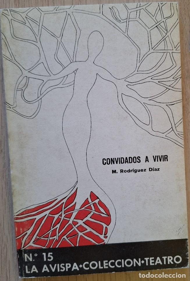 Libros de segunda mano de ciencias: CONVIDADOS A VIVIR. - RODRIGUEZ DIAZ, Manuel.