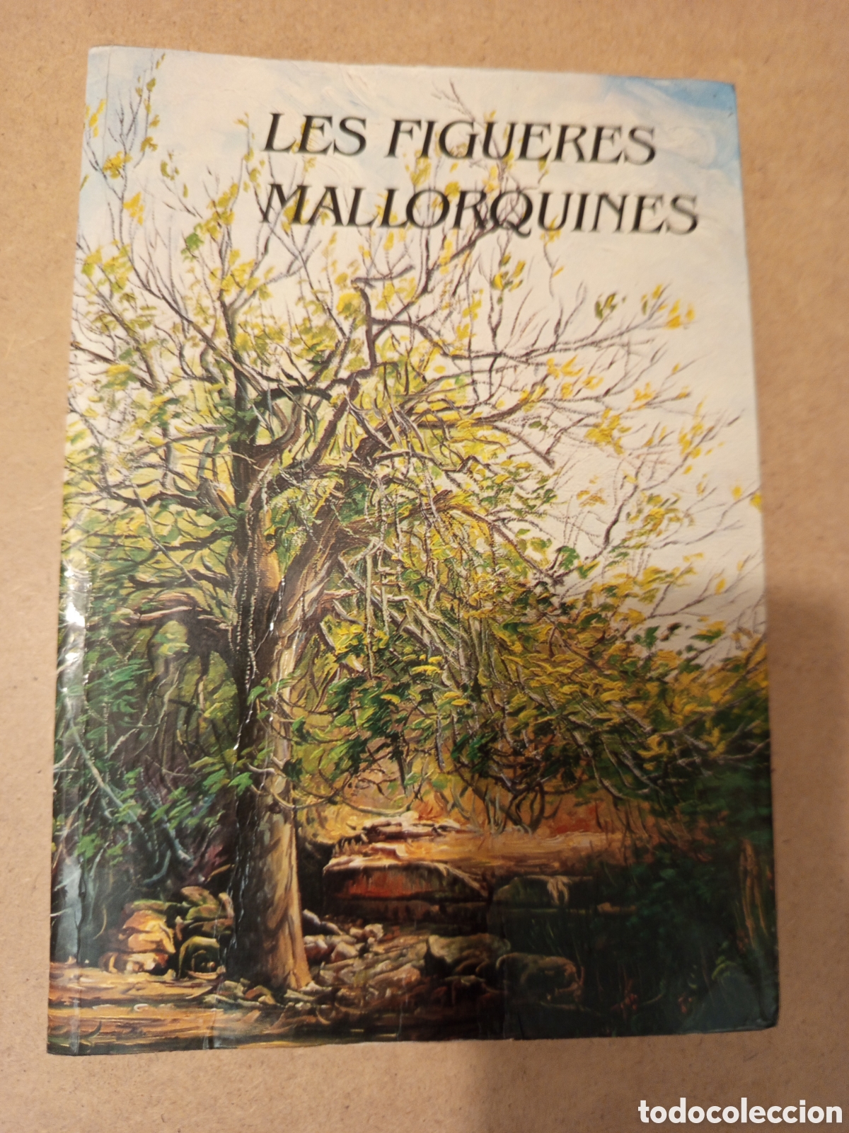 Libros de segunda mano: LES FIGUERES MALLORQUINES (JOSEP ROSSELLO / JOAN RALLO / JOSEP SACARES)