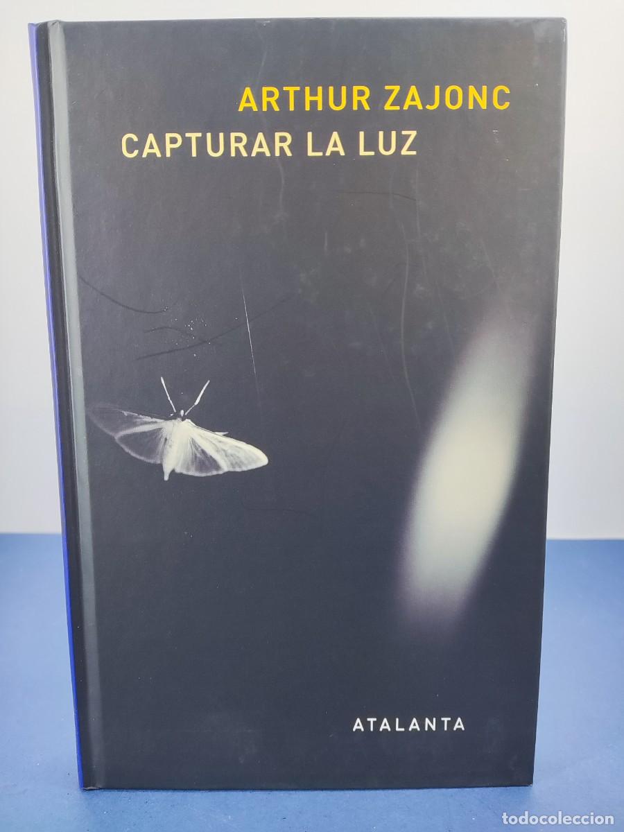 Libros de segunda mano de ciencias: CAPTURAR LA LUZ / ARTHUR ZAJONC / 2019. ATALANTA
