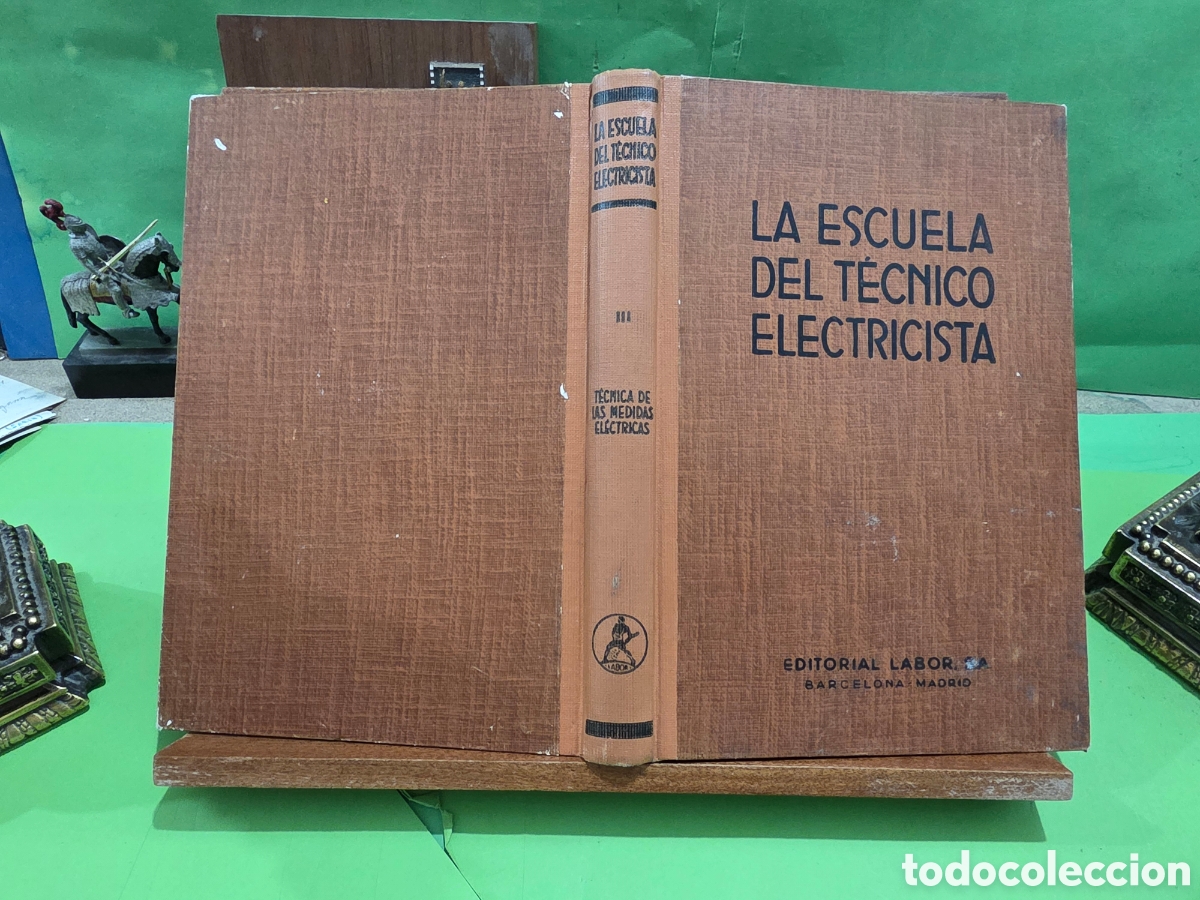 Libros de segunda mano de ciencias: &rdquo;&rdquo;LA ESCUELA DEL T&Eacute;CNICO ELECTRICISTA&rdquo;&rdquo;... VOLUMEN III...ING. MELCHIOR ST&Oacute;CKL...EDITORIAL LABOR.1967