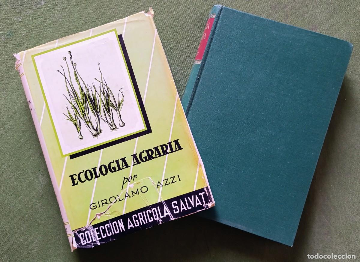 Libros de segunda mano: ECOLOG&Iacute;A AGRARIA - GIROLAMO AZZI - SALVAT EDITORES - 1&ordf; ed. 1959. - D20
