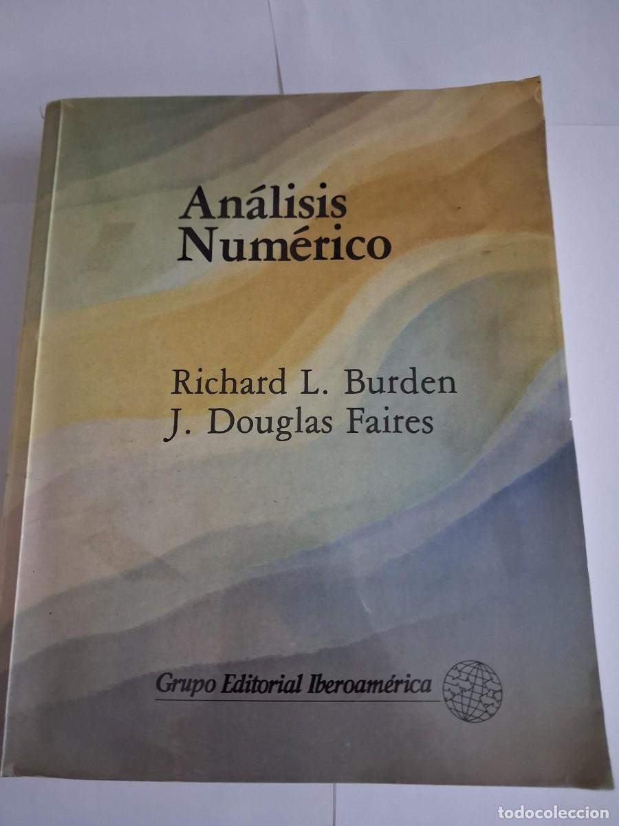 Libros de segunda mano de ciencias: An&aacute;lisis num&eacute;rico / Richard L. Burden y J. Douglas Faires