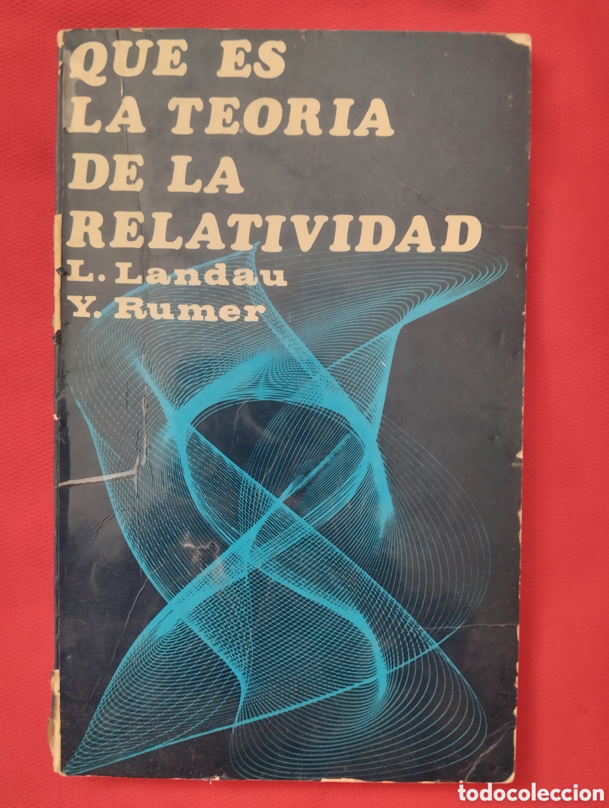 Libros de segunda mano de ciencias: QUE ES LA TEOR&Iacute;A DE LA RELATIVIDAD, L. LANDAU y Y. RUMER. RICARDO AGUILERA EDITOR, 1974