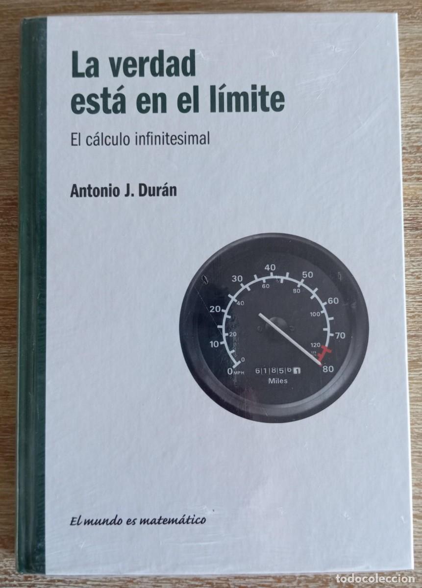 Libros de segunda mano de ciencias: LA VERDAD ESTA EN EL LIMITE - ANTONIO J DURAN