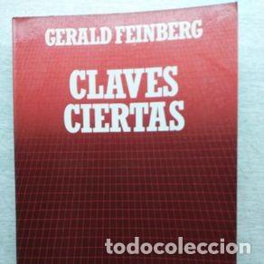 Libri di seconda mano: CLAVES CIERTAS - GERALD FEINBERG