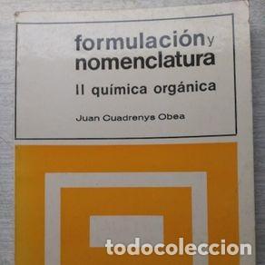Libros de segunda mano: FORMULACION Y NOMENCLATURA II QUIMICA ORGANICA