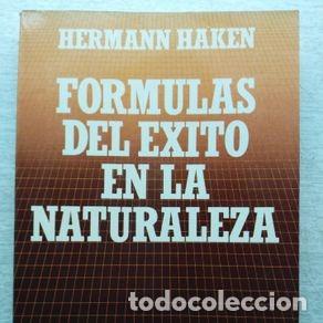 Libros de segunda mano: FORMULAS DEL EXITO EN LA NATURALEZA - HERMANN HAKEN