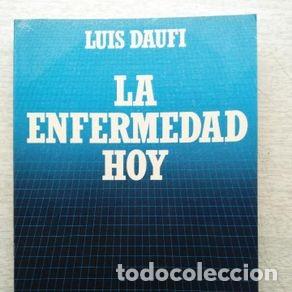 Libros de segunda mano: LA ENFERMEDAD HOY - LUIS DARTI