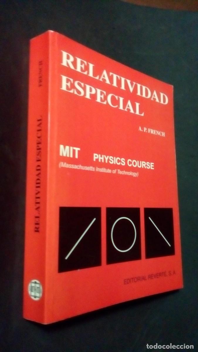 Libros de segunda mano de ciencias: RELATIVIDAD ESPECIAL - CURSO DE F&Iacute;SICA DEL M.I.T. - FRENCH, A.P-LIBRO COMO NUEVO-EDITORIAL REVERT&Eacute;