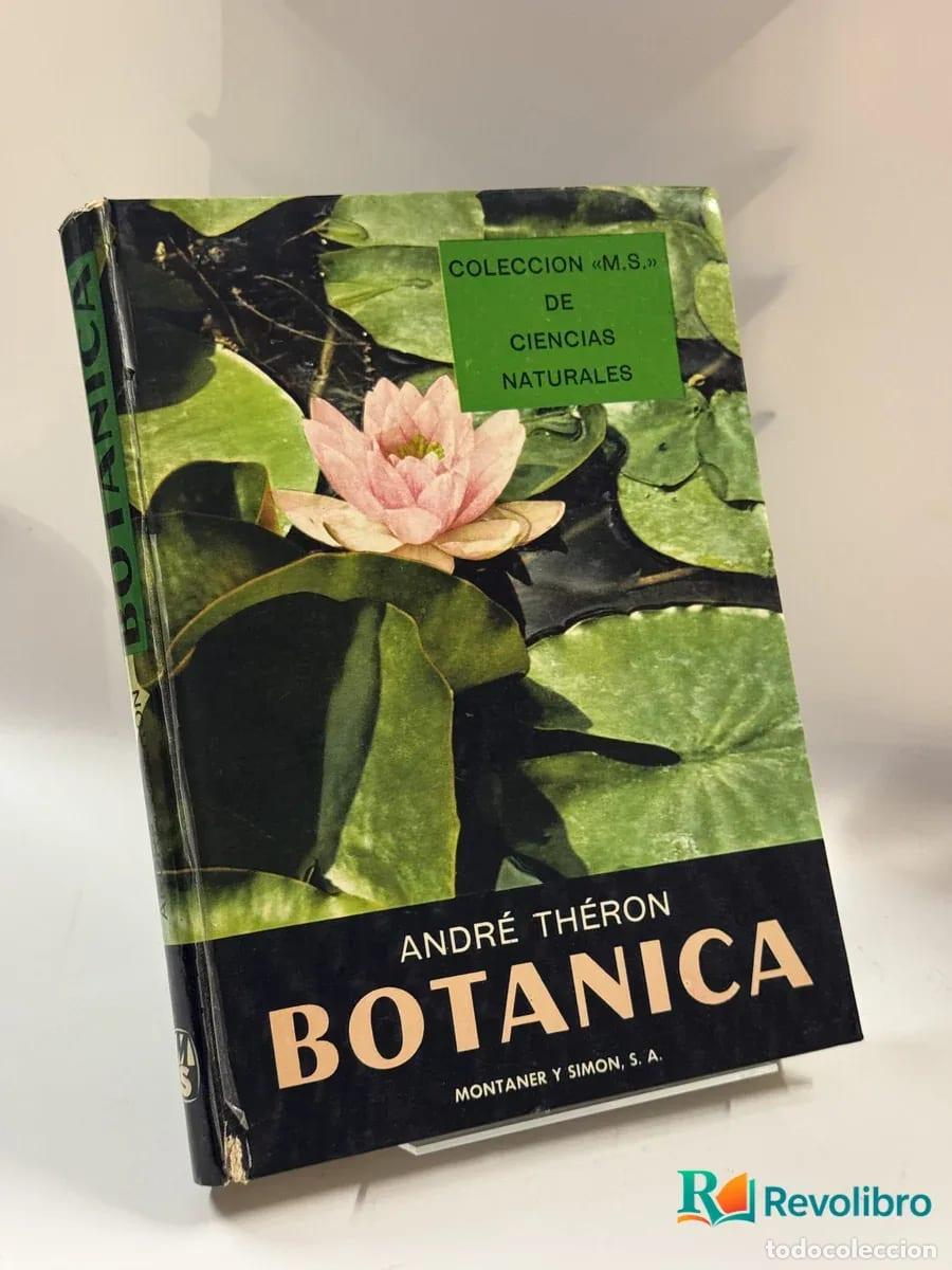Libros de segunda mano: Botanica - Andr&eacute; Th&eacute;ron