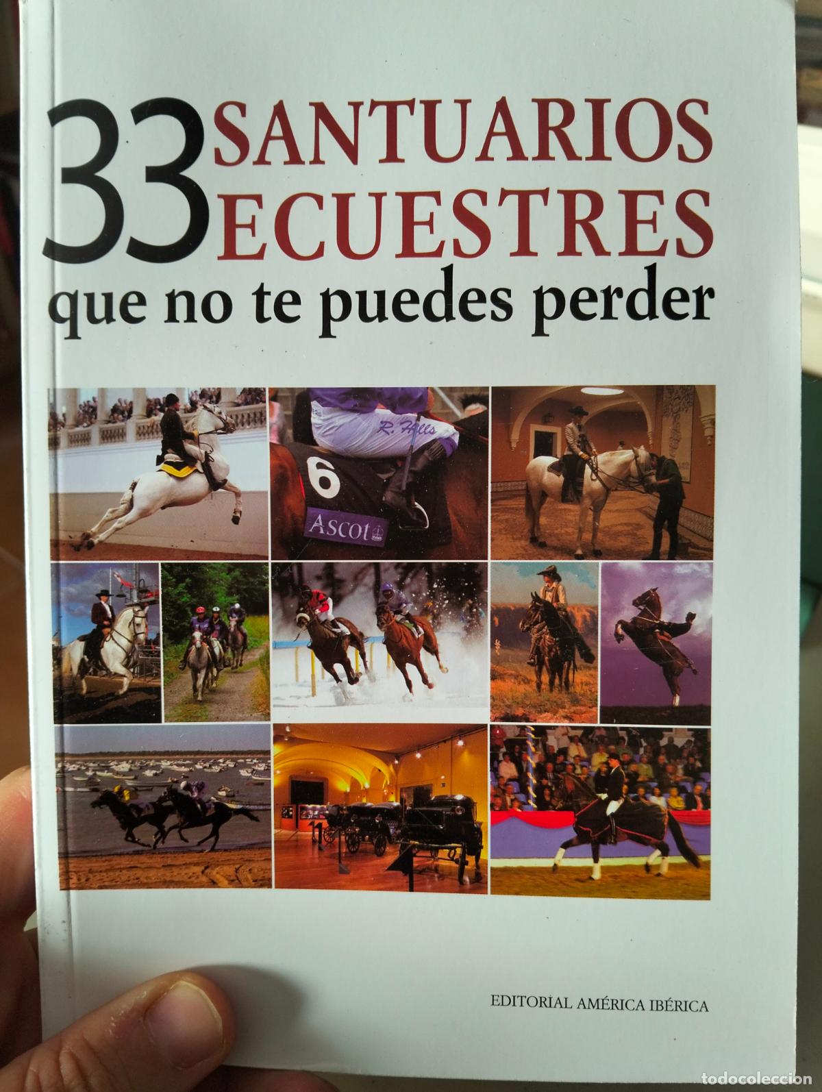 Libros de segunda mano: Hipica. 33 Santuarios Ecuestres, Pedro Madera, 2013. VISITA MI CATALOGO