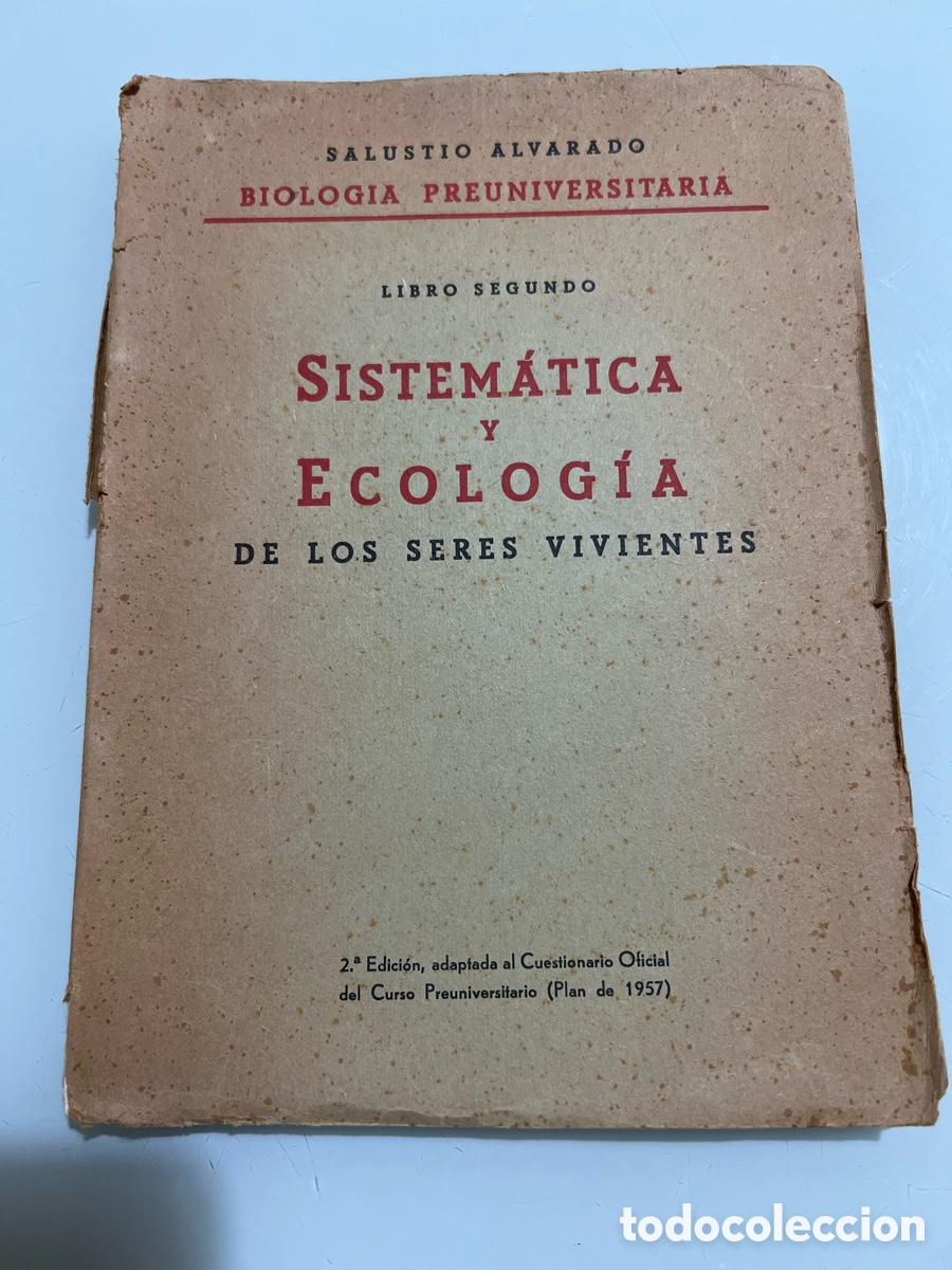 Libros de segunda mano: Sistem&aacute;tica y Ecolog&iacute;a de los seres vivientes. (Libro 2&ordm;) Salustio Alvarado. 2 ed. 1961