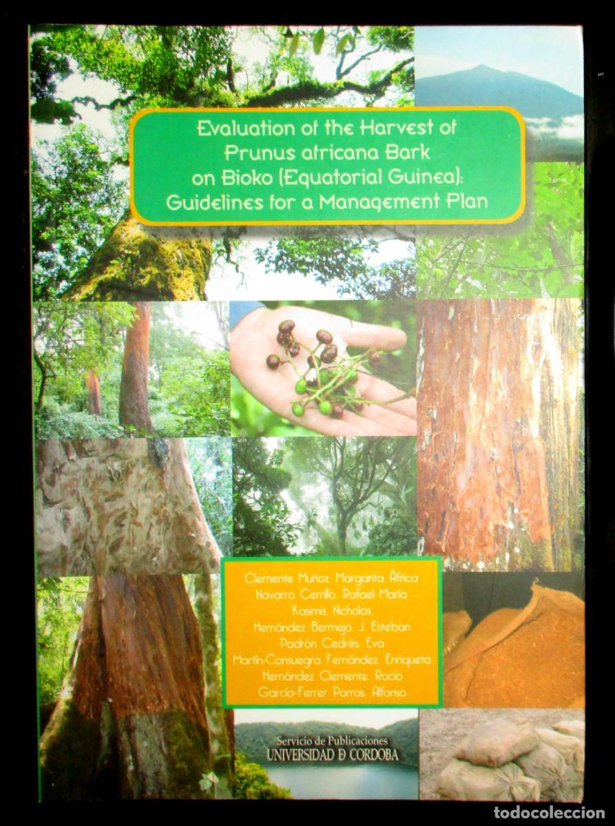 Second hand books: EVALUACI&Oacute;N DE LA COSECHA DE CORTEZA DE PRUNUS AFRICANA EN BIOKO (GUINEA ECUATORIAL). EN INGL&Eacute;S.