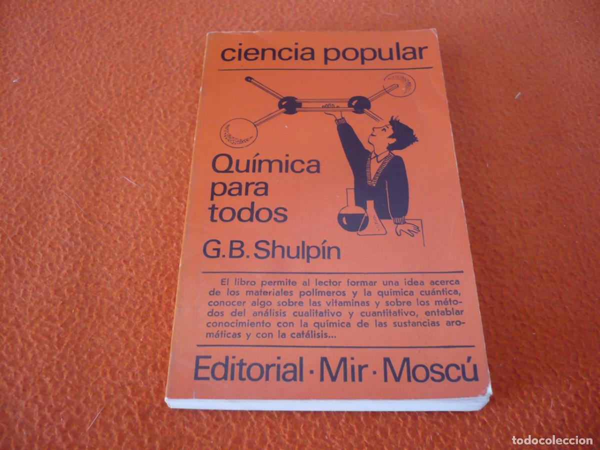 Libros de segunda mano de ciencias: QUIMICA PARA TODOS ( SHULPIN ) EDITORIAL MIR MOSCU CIENCIA