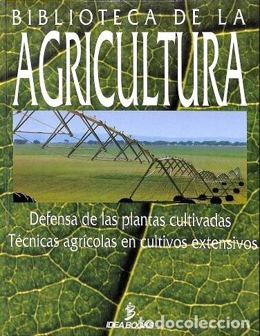 Libros de segunda mano: Biblioteca de la Agricultura: Defensa de las Plantas Cultivadas - M. Paz Yuste y J. Gostincar - Idea