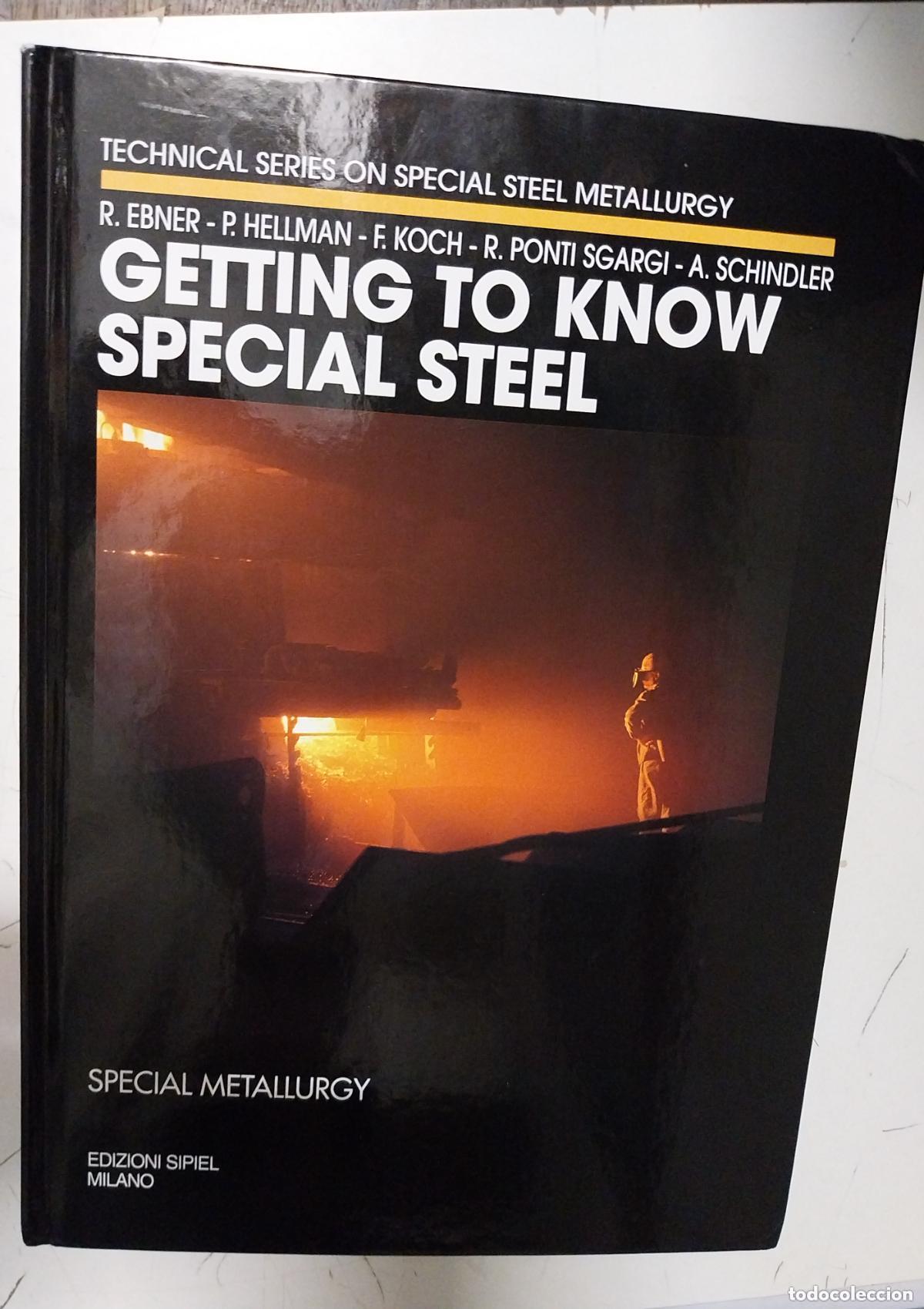 Gebrauchte B&uuml;cher der Wissenschaften: getting to know special steel