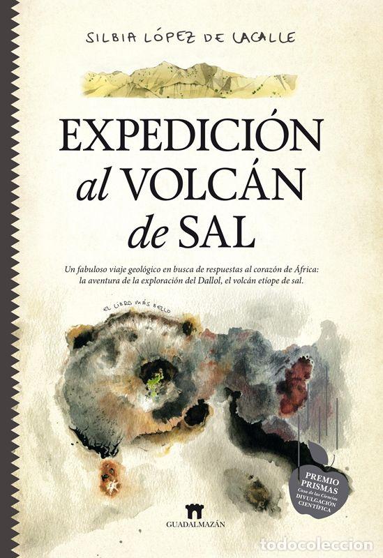Libros de segunda mano: Expedici&oacute;n al volc&aacute;n de sal. - L&oacute;pez De Lacalle, Silbia. - Foto 1