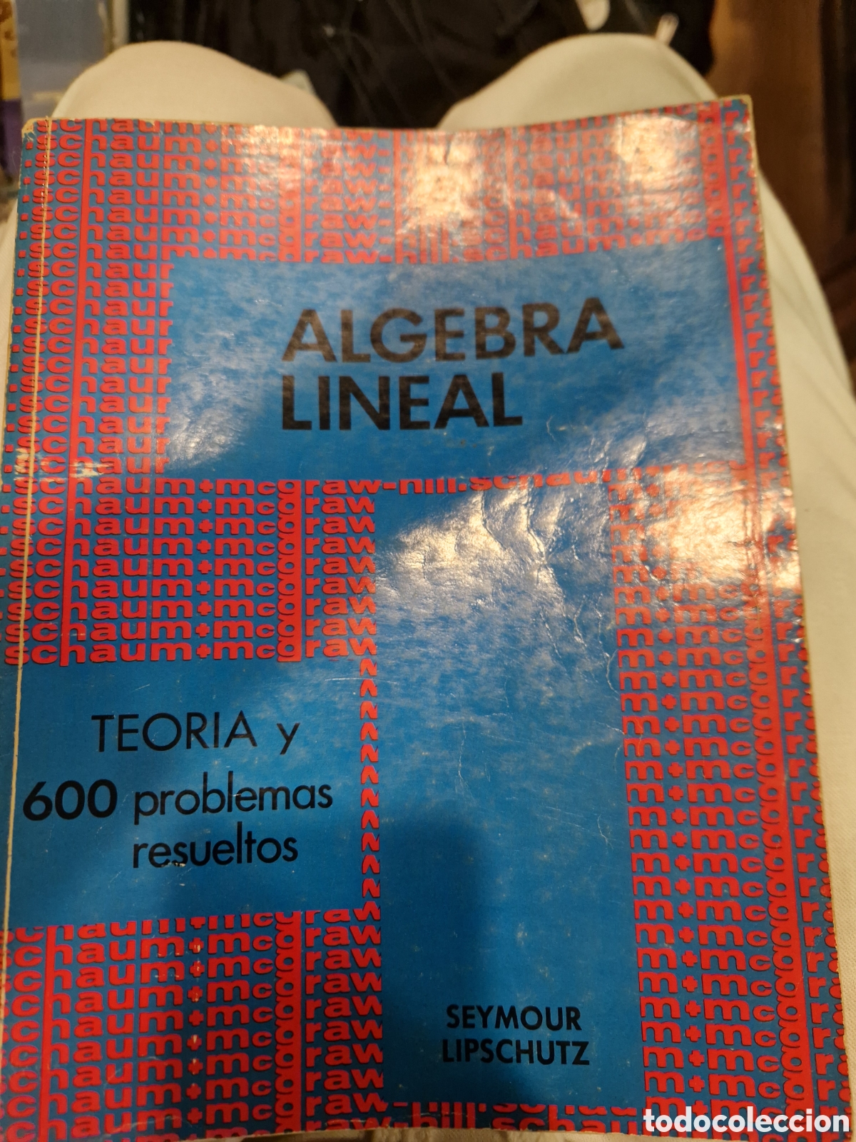 Gebrauchte B&uuml;cher der Wissenschaften: LIPSCHUTZ, Seymour Teor&iacute;a y problemas de &aacute;lgebra lineal