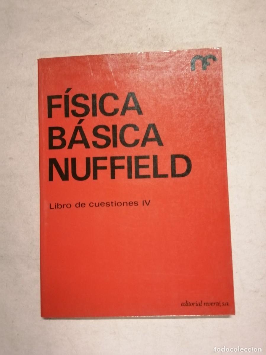 Libros de segunda mano de ciencias: FISICA BASICA NUFFIELD. LIBRO DE CUESTIONES IV