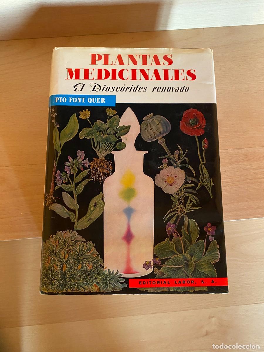 Libros de segunda mano: Plantas medicinales, El Disc&oacute;rides renovado, Pio Font Piquer, Ed. Labor