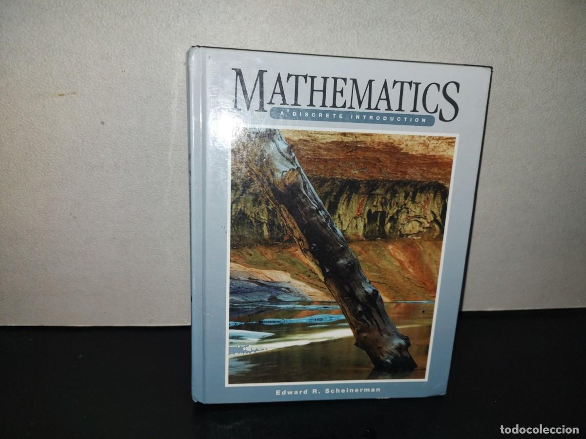 Libros de segunda mano de ciencias: 219- Mathematics. A Discrete Introduction - Edward R. Scheinerman