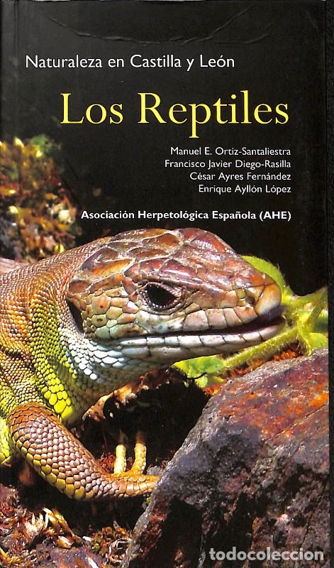 Libros de segunda mano: Los Reptiles - Manuel E. Ortiz-Santaliestra, Francisco Javier Diego-Rasilla - Caja de Burgos