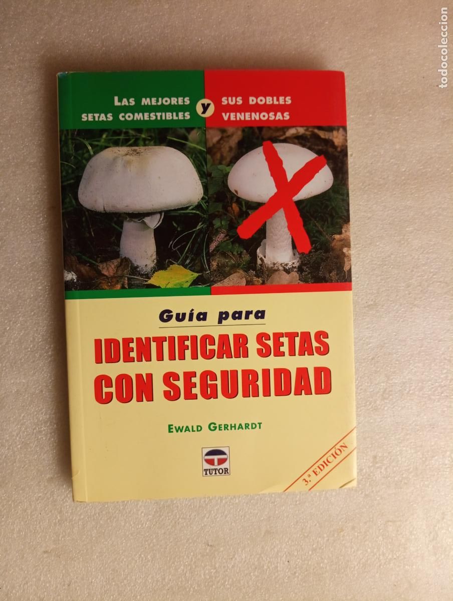 Libros de segunda mano: GU&Iacute;A PARA IDENTIFICAR SETAS CON SEGURIDAD - EWALD GERHARDT - Foto 2