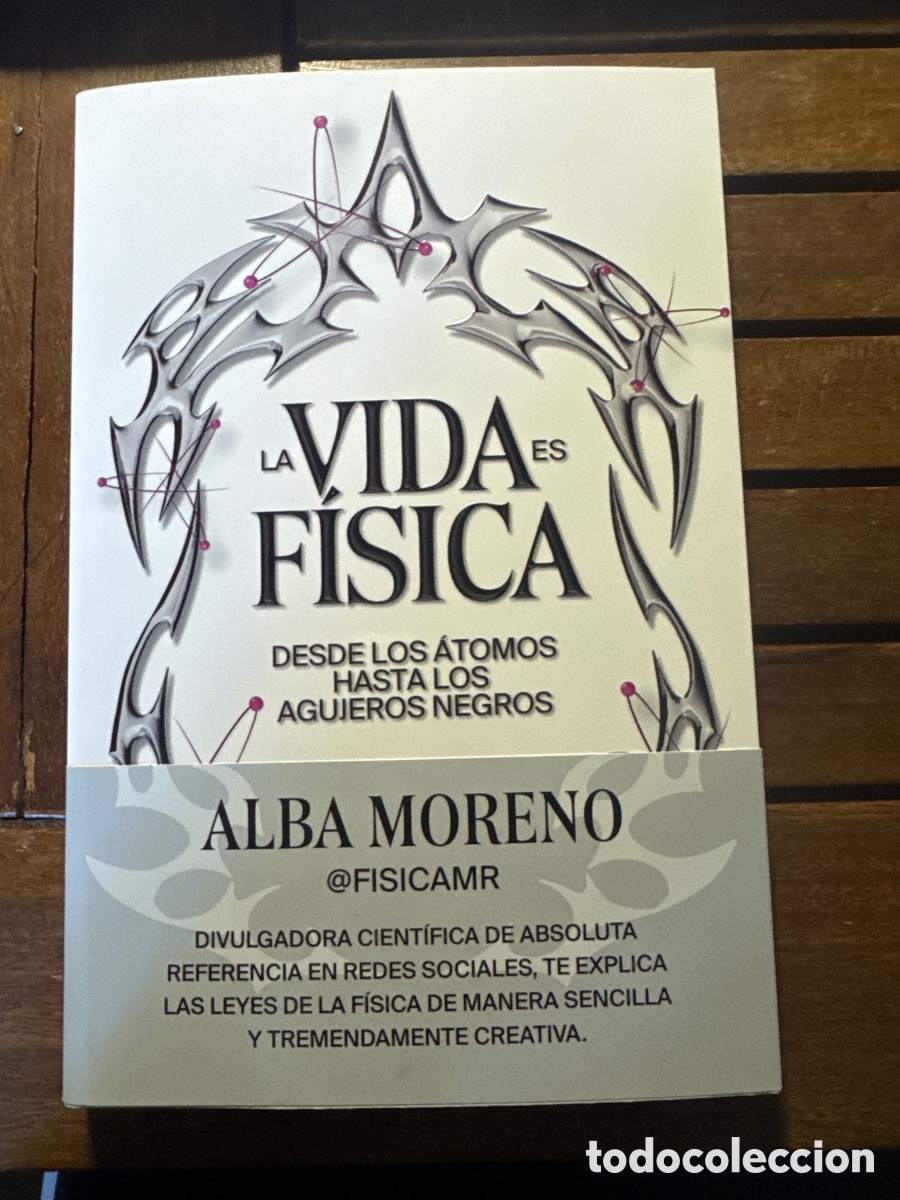 Libros de segunda mano de ciencias: La vida es f&iacute;sica Moreno, Alba PLANETA 03 / 2025