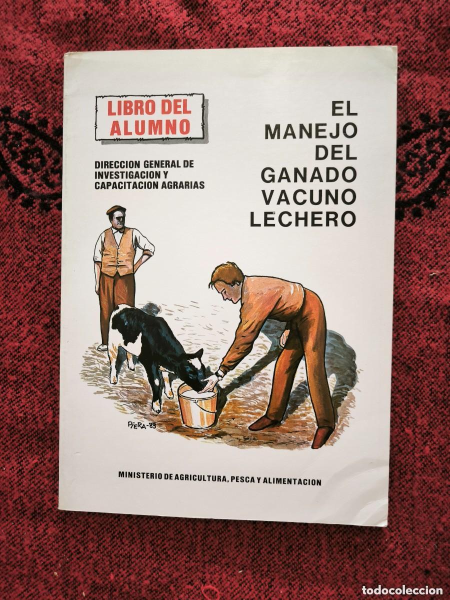 Second hand books: Libro Vintage &rdquo;El Manejo Del Ganado Vacuno Lechero&rdquo; 1983 Extensi&oacute;n Agraria