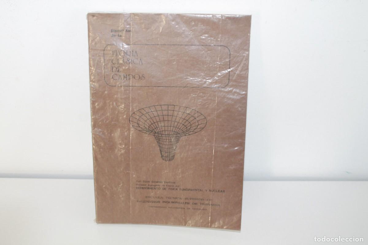 Libri di seconda mano: ELEMENTOS DE LA TEOR&Iacute;A CL&Aacute;SICA DE CAMPOS D&Iacute;DAD GIM&Eacute;NEZ 1983 ETSIIT
