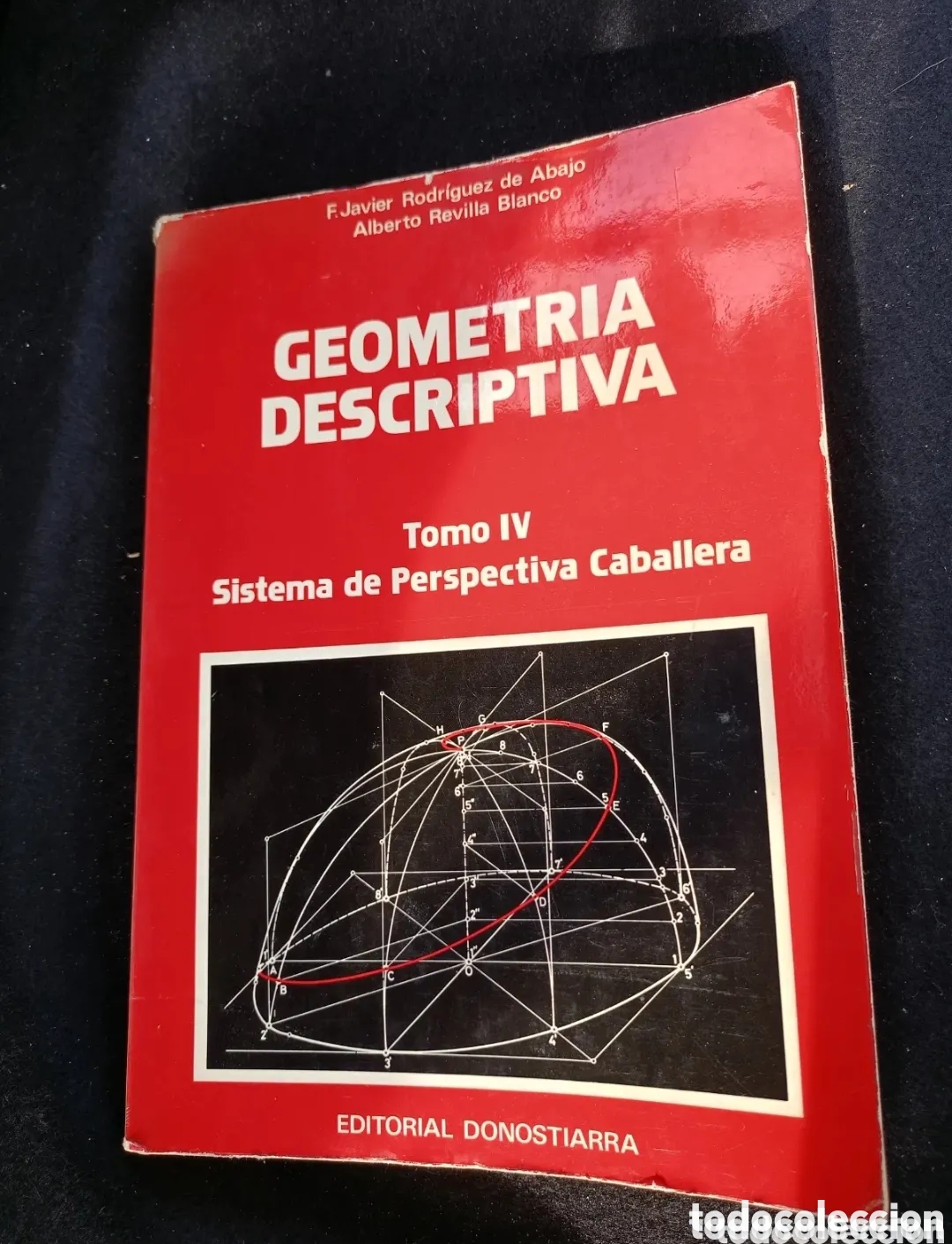 Gebrauchte B&uuml;cher der Wissenschaften: Geometria descriptiva tomo IV sistema de perspectiva caballera