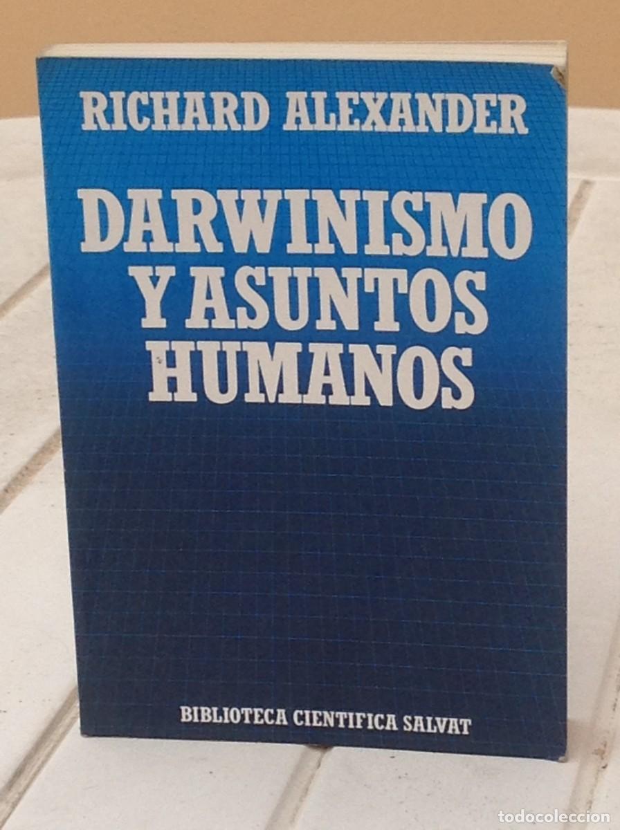 Libros de segunda mano: Richard Alexander: Darwinismo y asuntos humanos