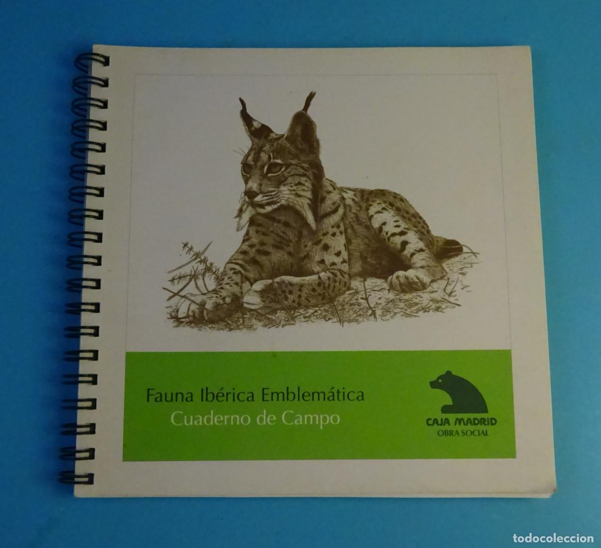 Libros de segunda mano: FAUNA IB&Eacute;RICA EMBLEM&Aacute;TICA. CUADERNO DE CAMPO. COORDINACI&Oacute;N: EZEQUIEL MART&Iacute;NEZ. ILUSTRA. E. NAVARRO
