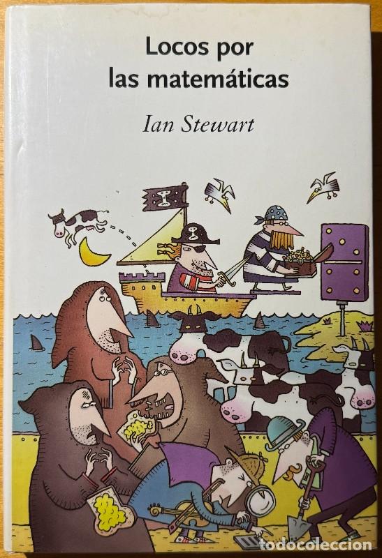 Libros de segunda mano de ciencias: Locos por las matem&aacute;ticas - Ian Stewart - Cr&iacute;tica - Drakontos