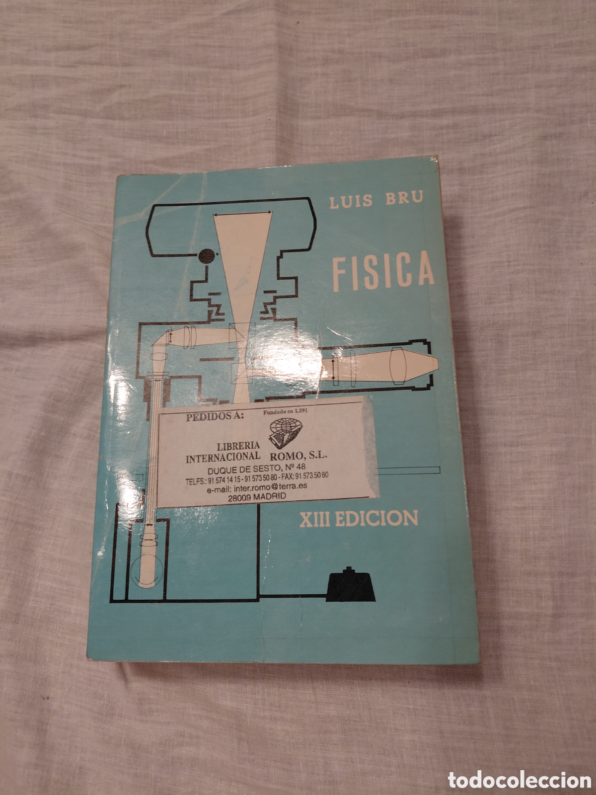 Libros de segunda mano de ciencias: FISICA.LUIS BRU.EDITORIAL ROMO MADRID XIII EDICION 1975