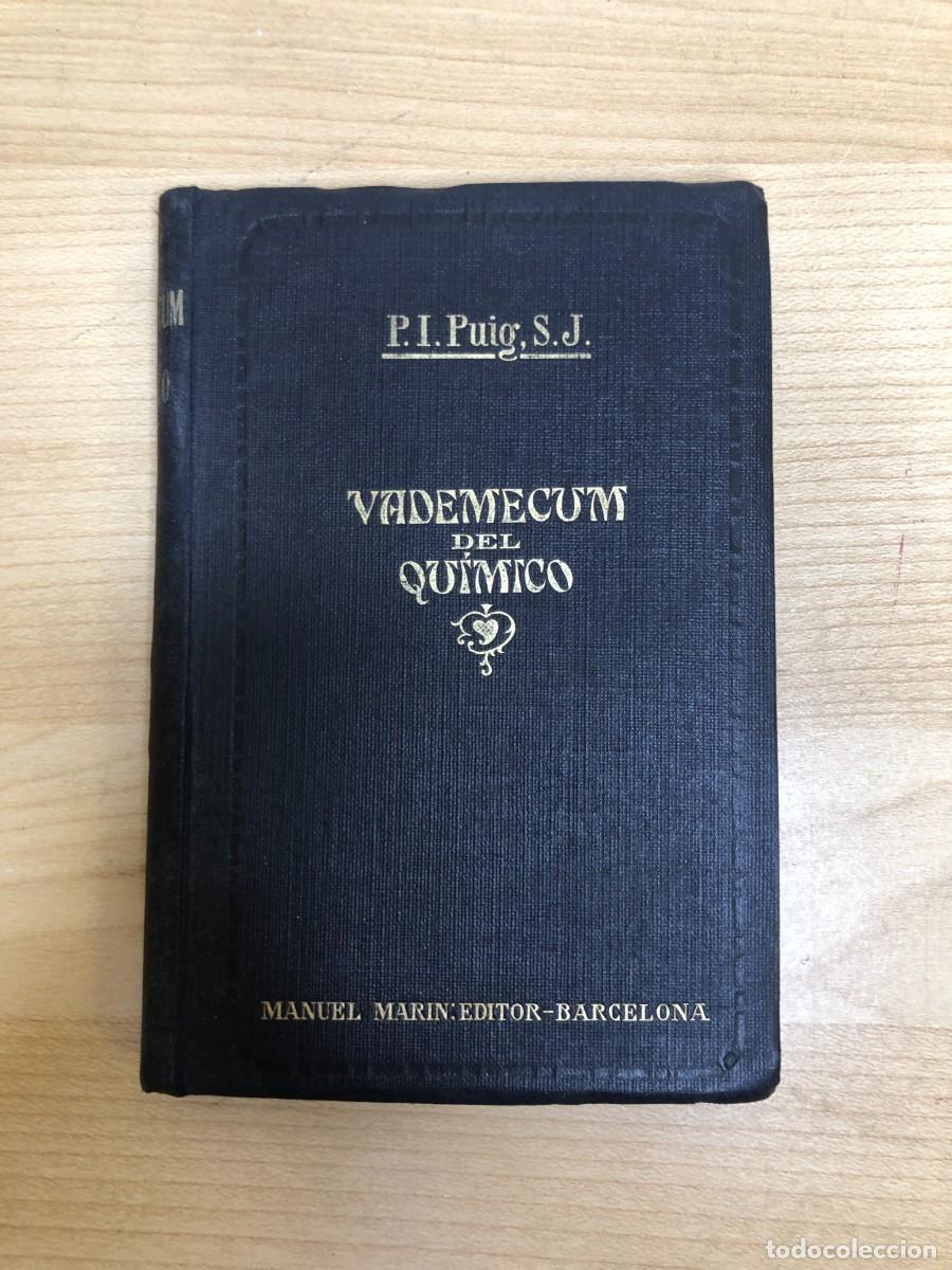 Libros de segunda mano de ciencias: Vademecum del Qu&iacute;mico P Ignacio Puig Manuel Mar&iacute;n Editor 1924 Instituto Qu&iacute;mico de Sarri&aacute; Barcelona
