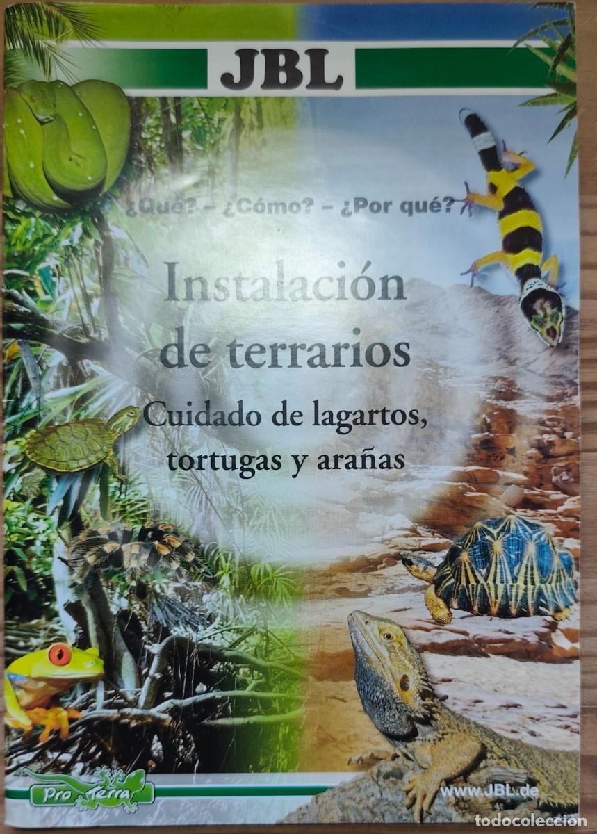 Libros de segunda mano: INSTALACION DE TERRARIOS - CUIDADO DE LAGARTOS, TORTUGAS Y ARA&Ntilde;AS - JBL - 42 PG - FOTOS ADIC