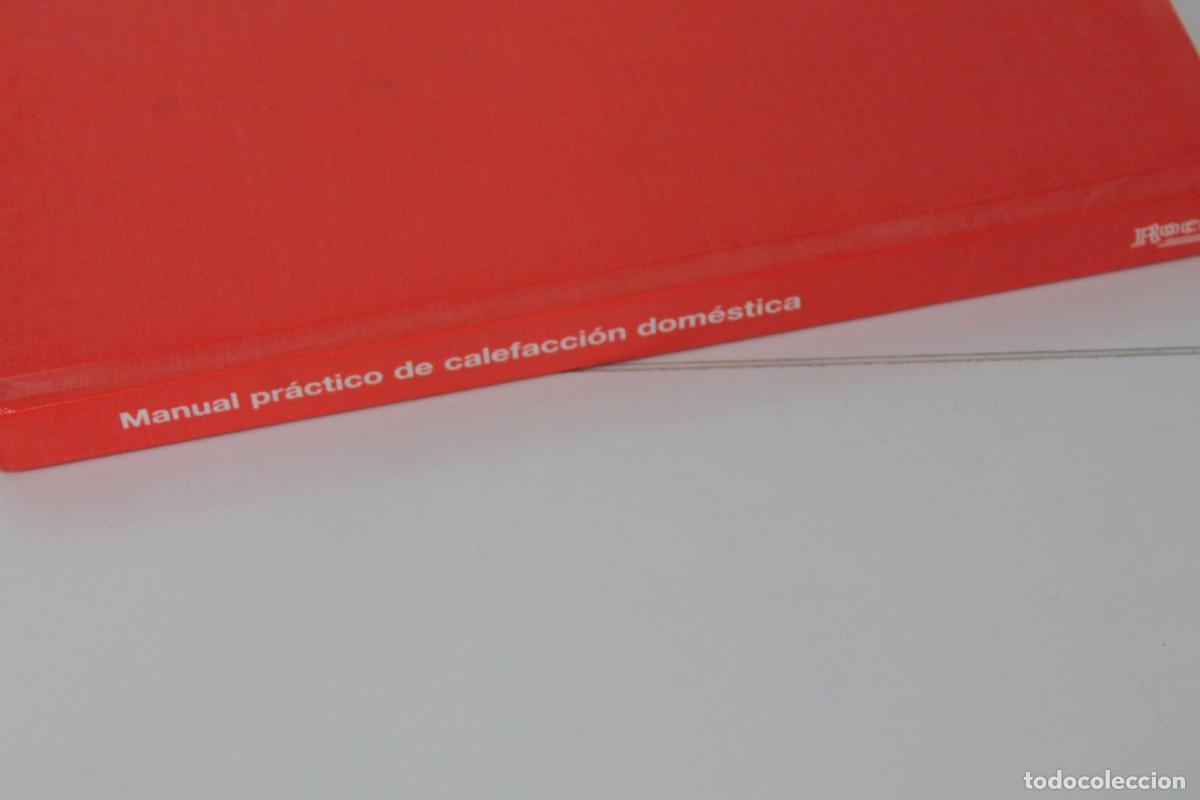 Libros de segunda mano de ciencias: MANUAL PR&Aacute;CTICO DE CALEFACCI&Oacute;N DOMESTICA ROCA 1999 - Foto 2