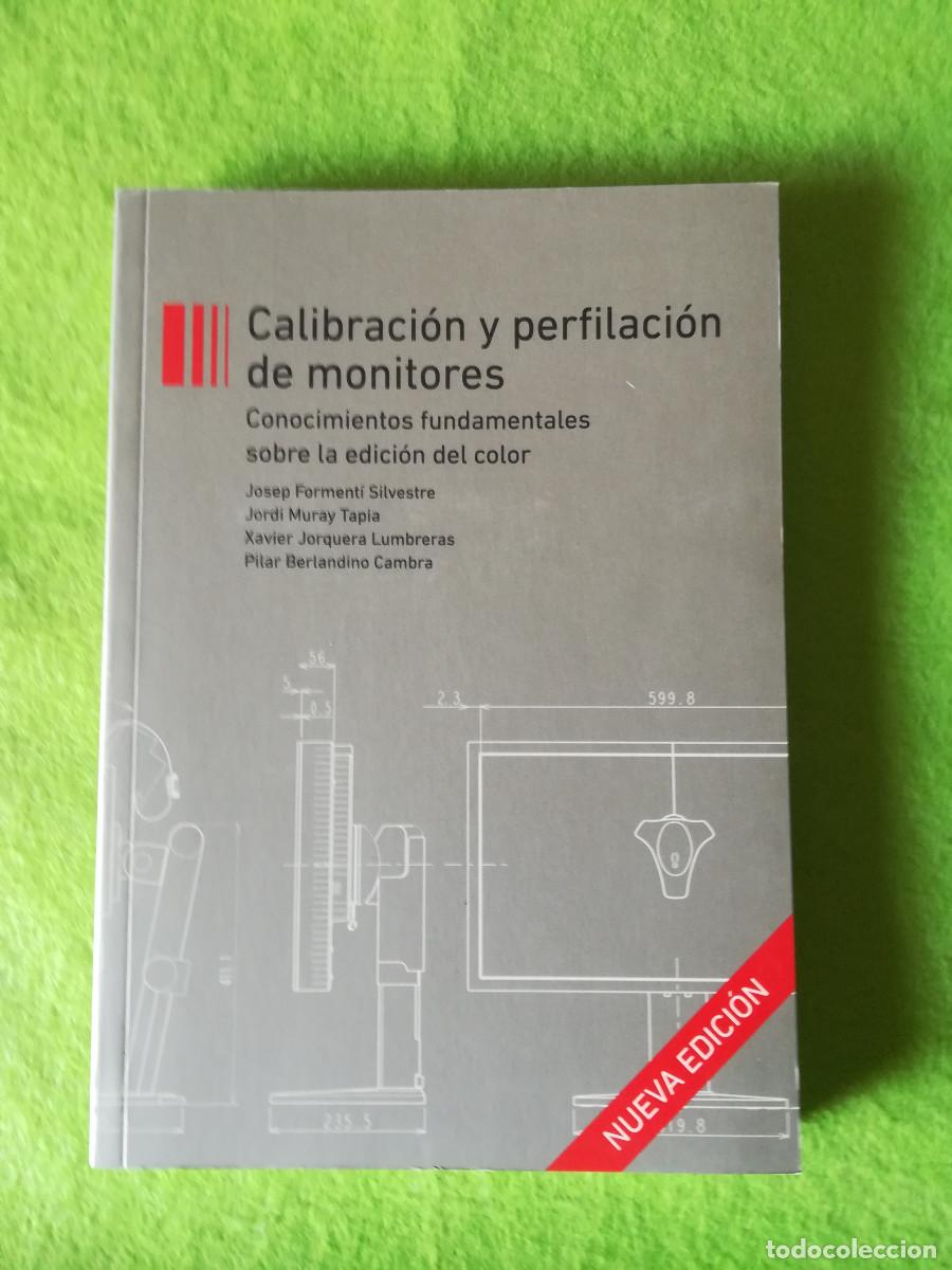 Libros de segunda mano de ciencias: Calibracion y perfilacion de monitores Josep Formenti microgamma 2017
