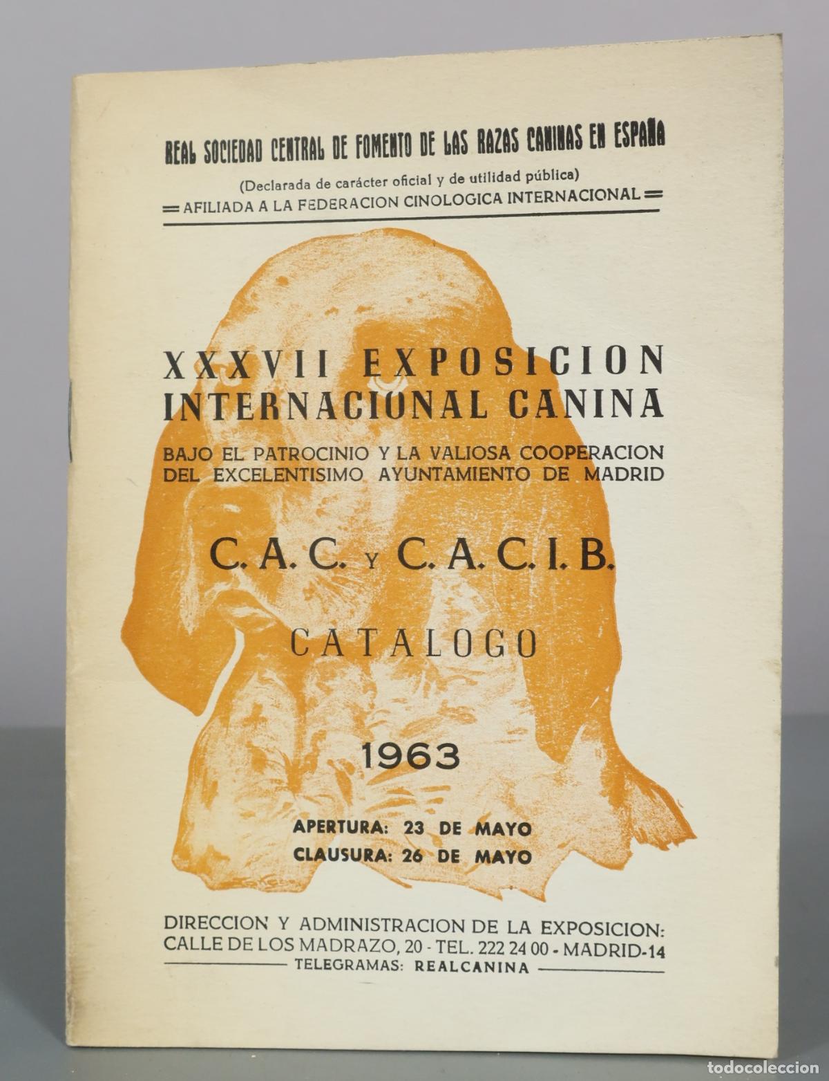 Libros de segunda mano: XXXVII Exposicion Internacional Canina Catalogo - Real Sociedad Central de Fomento de las Razas