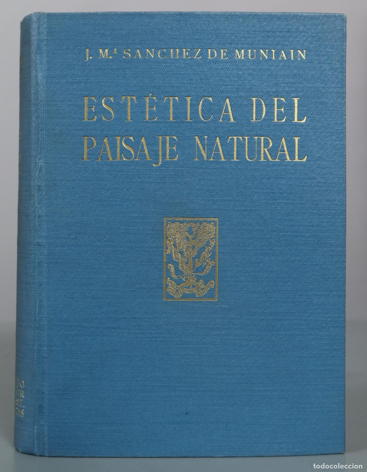 Libros de segunda mano: Est&eacute;tica del Paisaje Natural - J. M. S&aacute;nchez de Muniain