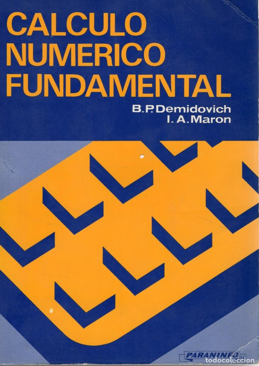 Libros de segunda mano de ciencias: C&aacute;lculo num&eacute;rico fundamental. B.P.Demidovich, I.A.Maron. Paraninfo, 1985